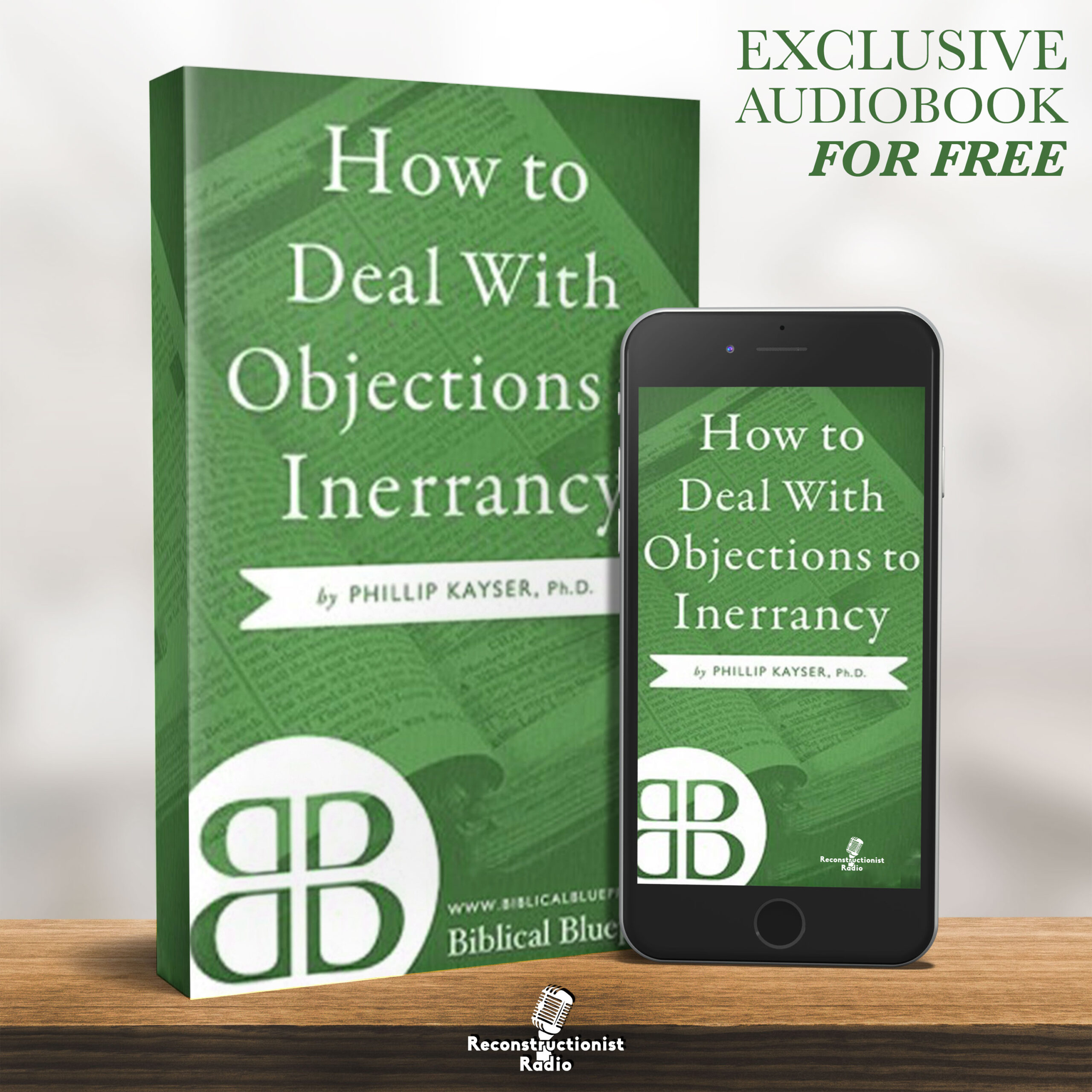 How to Deal with Objections to Inerrancy - Reconstructionist Radio (Audiobook)